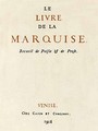   Le livre de la marquise ( )   . (Venise, Chez Cazzo et Coglioni, 1918)
